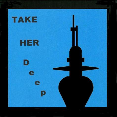 Take Her Deep