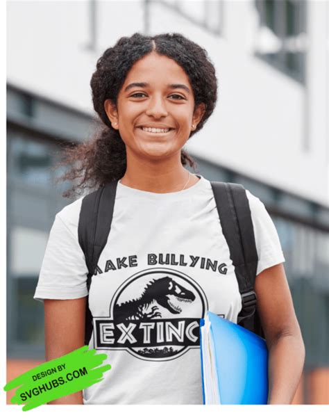 make bullying extinct svg anti bullying campaign svg jurassic world