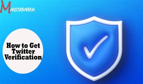 How To Get Twitter Verification Makeoverarena