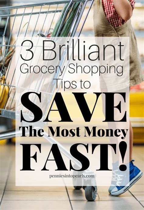 3 Brilliant Grocery Shopping Tips To Save You The Most Money Fast