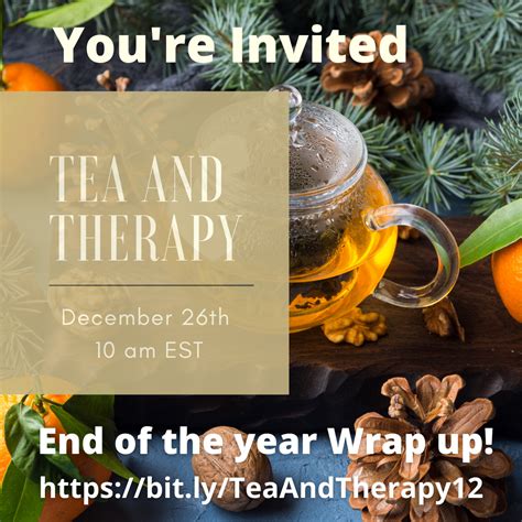 tea  therapy   year wrap  dr kimberly martin
