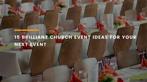 brilliant church event ideas    event