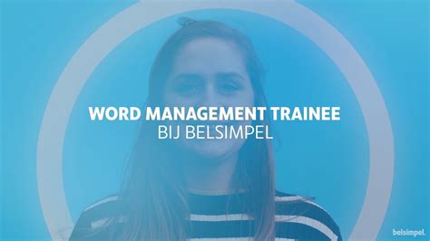 word management trainee bij belsimpel youtube