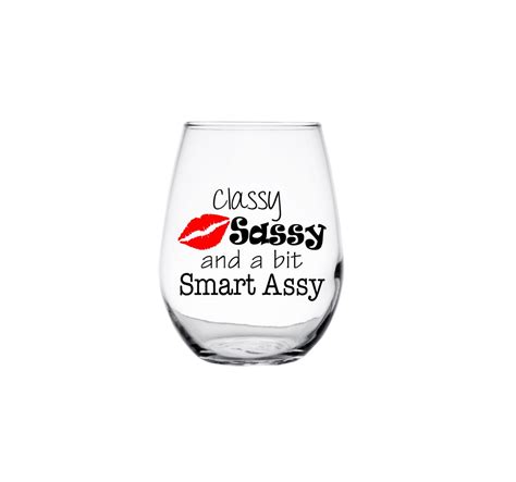 classy sassy smart assy stemless wine glass love day etsy stemless