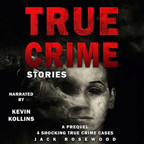 true crime stories a prequel 4 shocking true crime cases hörbuch