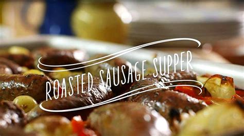 roasted sausage supper mary berry s absolute favourites