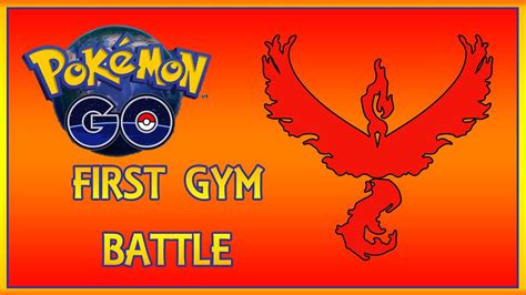 Pokémon Go First Gym Battle Team Valor Teamred Youtube