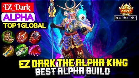 Ez Dark The Alpha King Best Alpha Build [ Top 1 Global Alpha ] Ez Dark