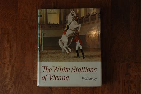 white stallions  vienna  podhajsky  good hardcover