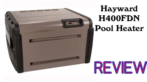 hayward hfdn pool heater review  youtube