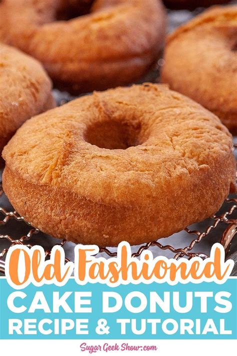classic fried cake donut recipe recipe homemade donuts recipe cake