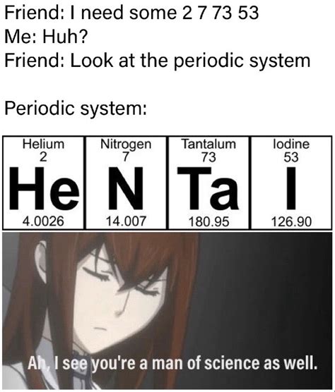 Ah Yes Periodic Table Meme Periodic Table Timeline
