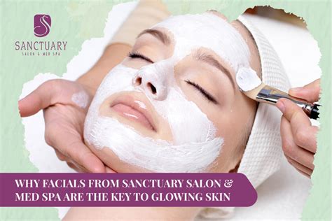 facials  sanctuary salon med spa   key  glowing skin