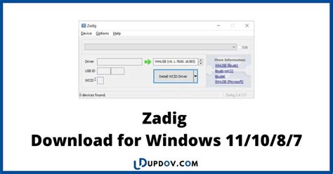 Программа Zadig для Windows 10 Информационный сайт о Windows 10