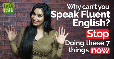 Why Cant I Speak Fluent English– Stop Doing These 7 Mistakes Now