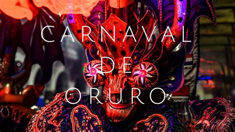carnaval de oruro  cinematic folklore youtube