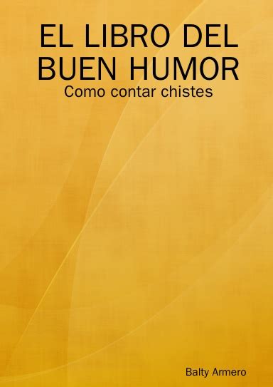 El Libro Del Buen Humor