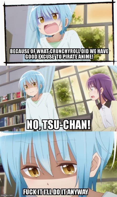 Another Crunchyroll Meme R Animemes