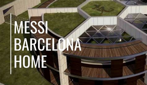view  lionel messi house nowgoc