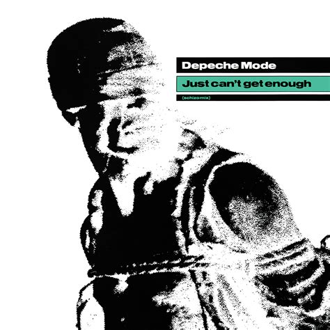 Depeche Mode Just Can T Get Enough Schizo Mix Lyrics Genius Lyrics