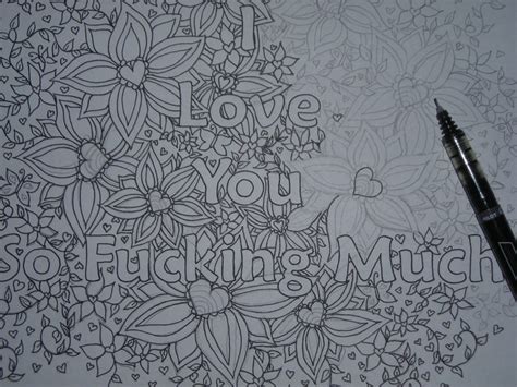 I Love You So Fucking Much Adult Coloring Page By The Artful Etsy