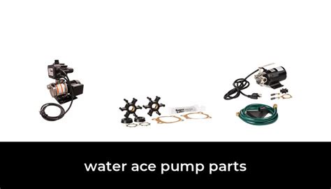 water ace pump parts    hours  research  testing