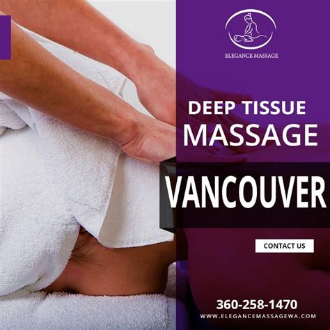 Deep Tissue Massage Vancouver In 2020 Deep Tissue Massage Deep