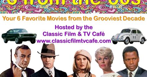 Classic Film And Tv Café 6 From The 60s Blogathon For