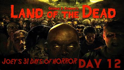 31 Days Of Horror Land Of The Dead 2005 Youtube