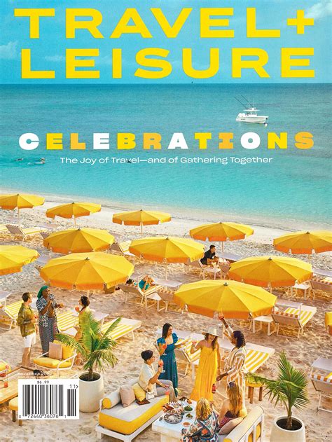 Travel Leisure Magazine November 2022 Celebrations The Joy Of