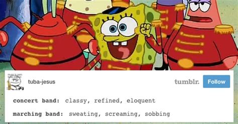 25 Times Tumblr Nailed What It S Like To Suffer Through Marching Band
