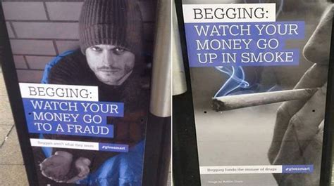 fury over hateful council anti begging campaign which warns public