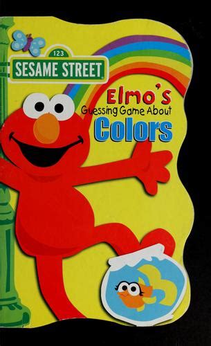 elmos guessing game  colors edition open library