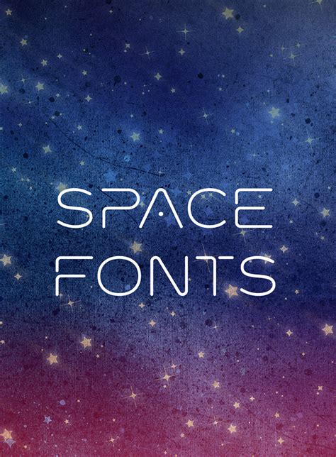 stellar fonts  outer space space font outer space quotes