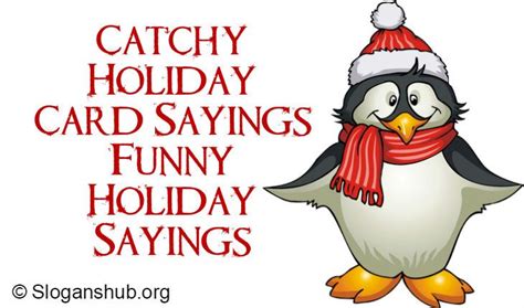 below is a list of 110 catchy holiday card sayings and funny