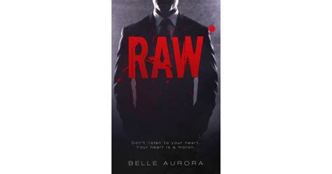 raw by belle aurora creepy romance novels popsugar love and sex photo 2