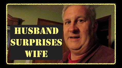 Husband Surprises Wife Youtube