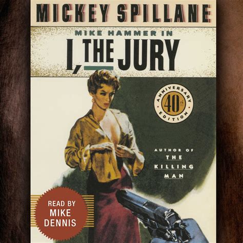 i the jury audiobook by mickey spillane mike dennis