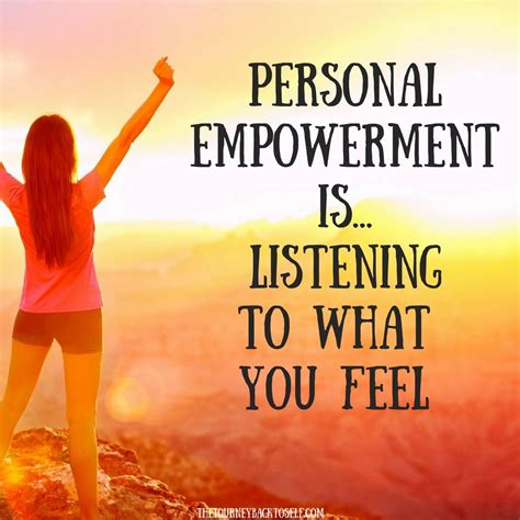 personal empowerment  listening    feel visit httpwww