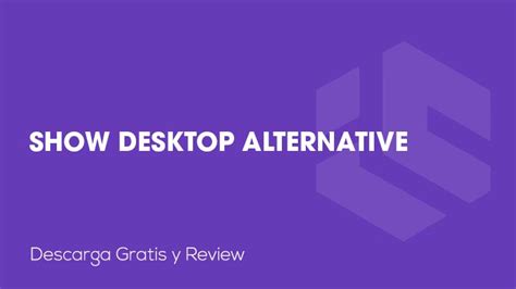 show desktop alternative descarga gratis  review