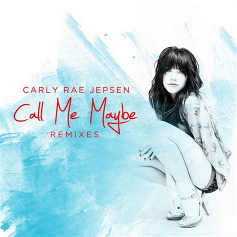 call me maybe ep de carly rae jepsen napster