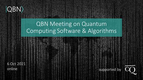 qbn meeting  quantum computing software  algorithms quantum