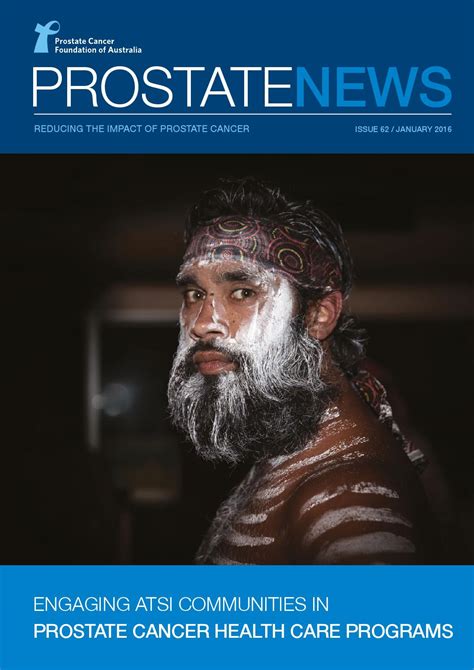 Prostate News Issue 62 January 2016 By Prostate Cancer Foundation