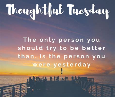 thoughtful tuesday happy tuesday quotes tuesday quotes