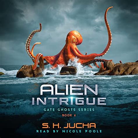 alien intrigue gate ghosts book  sh jucha audiobook