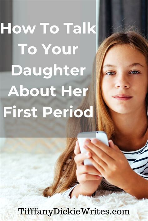 tips in how to talk to your daughter about her first period learn