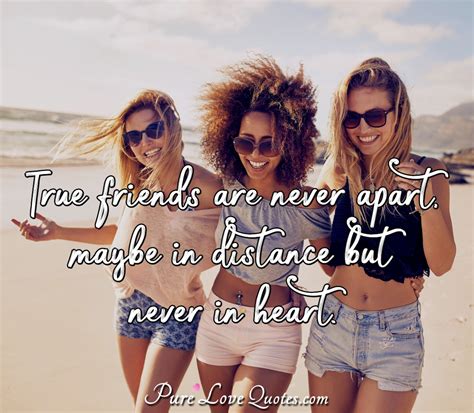 true friends      distance    heart