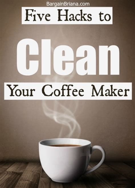hacks  clean  coffee maker bargainbriana
