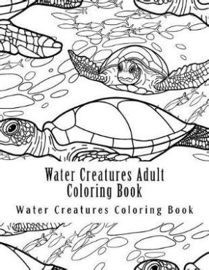 water creatures adult coloring book water creatures coloring book