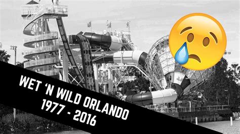 wet n wild orlando is closed forever youtube